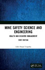 Mine Safety Science and Engineering: Health and Disaster Management