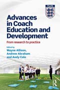 Advances in Coach Education and Development: From research to practice