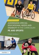 Addressing Special Educational Needs and Disability in the Curriculum: PE and Sport
