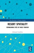 Resort Spatiality: Reimagining Sites of Mass Tourism