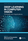 Deep learning in computer vision: principles and applications