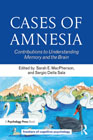 Cases of Amnesia: Contributions to Understanding Memory and the Brain