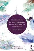 Counseling for Artists, Performers, and Other Creative Individuals: A Guide For Clinicians
