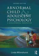 Abnormal Child and Adolescent Psychology: A Developmental Perspective