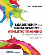 Leadership and Management in Athletic Training: An Integrated Approach