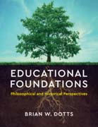 Educational Foundations: Philosophical and Historical Perspectives