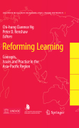 Reforming learning: concepts, issues and practice in the Asia-Pacific region