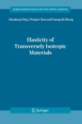 Elasticity of transversely isotopic materials