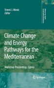 Climate change and energy pathways for the mediterranean: Workshop Proceedings, Cyprus