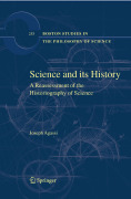 Science and its history: a reassessment of the historiography of science
