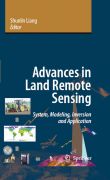 Advances in land remote sensing: system, modeling, inversion and application