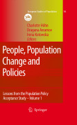 People, population change and policies: lessons from the population policy acceptance study v. 1 Family change