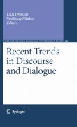 Recent trends in discourse and dialogue