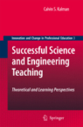 Successful science and engineering teaching: theoretical and learning perspectives