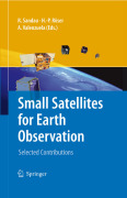 Small satellites for earth observation: Selected Proceedings of the 6th International Symposium of the International Academy of Astronautics