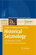 Historical seismology: interdisciplinary studies of past and recent earthquakes