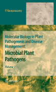 Molecular biology in plant pathogenesis and disease management v. 1 Microbial plant pathogens