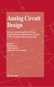 Analog circuit design 2007: sensors, actuators and power drivers; integrated power amplifiers from wireline to RF; very high frequency front ends