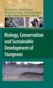Biology, conservation and sustainable developmentof sturgeons