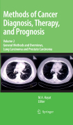 Methods of cancer diagnosis, therapy and prognosis: general methods and overviews, lung carcinoma and prostate carcinoma