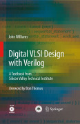Digital VLSI design with verilog: a textbook from Silicon Valley Technical Institute