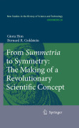 From summetria to symmetry: the making of a revolutionary scientific concept