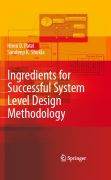 Ingredients for successful system level automation design methodology