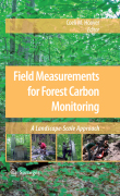 Field measurements for forest carbon monitoring: a landscape-scale approach