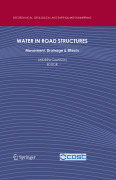 Water in road pavements: amounts, movement, drainage and impact