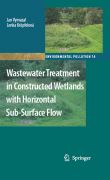 Wastewater treatment in constructed wetlands withhorizontal sub-surface flow