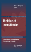 The ethics of intensification: agricultural development and cultural change