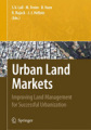 Urban land markets: improving land management for successful urbanization