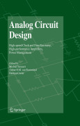 Analog circuit design: High-speed Clock and Data Recovery, High-performance Amplifiers, Power Management
