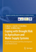 Coping with drought risk in agriculture and watersupply: drought management guidelines for the mediterranean