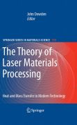 The theory of laser materials processing: heat and mass transfer in modern technology