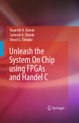 Unleash the system on chip using FPGAs and HandelC