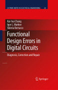 Functional design errors in digital circuits: diagnosis correction and layout repair