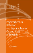 Physicochemical behavior and supramolecular organization of polymers
