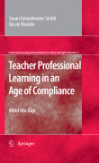 Teacher professional learning in an age of compliance: mind the gap