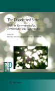 The disoriented state: shifts in governmentality, territoriality and governance