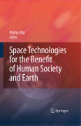 Space technologies for the benefit of human society and earth