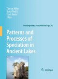 Patterns and processes of speciation in ancient lakes: Proceedings of the Fourth Symposium on Speciation in Ancient Lakes, Berlin, Germany, September 4-8, 2006