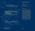 Mapping the future of biology: evolving concepts and theories