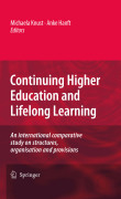 Continuing higher education and lifelong learning: an international comparative study on structures, organisation and provisions