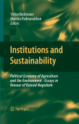 Institutions and sustainability: political economy of agriculture and the environment - essays in honour of Konrad Hagedorn