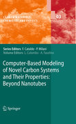 Computer-based modeling of novel carbon systems and their properties: beyond nanotubes