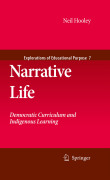 Narrative life: democratic curriculum and indigenous learning