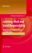 Learning, work and social responsibility: challenges for lifelong learning in a global age