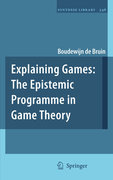 Explaining games: the epistemic programme in game theory
