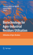 Biotechnology for agro-industrial residues utilisation: utilisation of agro-residues
